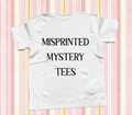 misprinted mystery tee